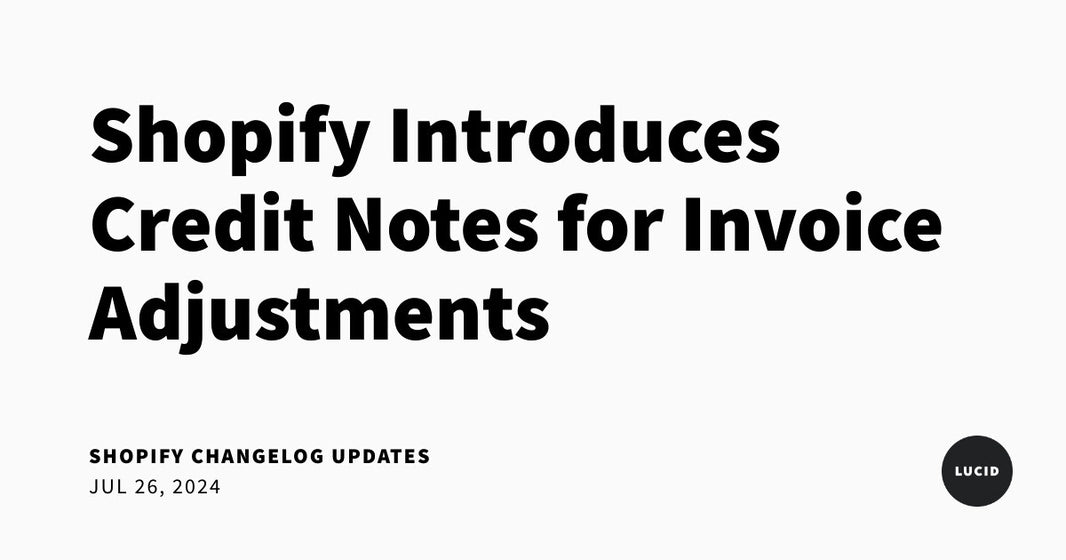 Social share image for Shopify Introduces Credit Notes for Invoice Adjustments